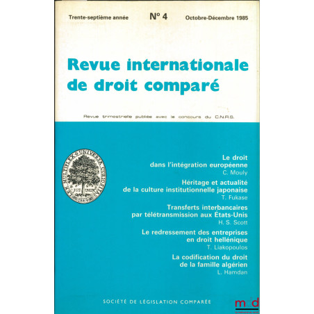 REVUE INTERNATIONALE DE DROIT COMPARÉ, 37ème année, n° 4 (oct.-déc. 1985)