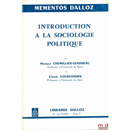 INTRODUCTION À LA SOCIOLOGIQUE POLITIQUE, coll. Mémentos Dalloz