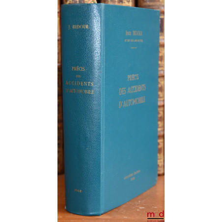 PRÉCIS DES ACCIDENTS D’AUTOMOBILE, 5ème éd.