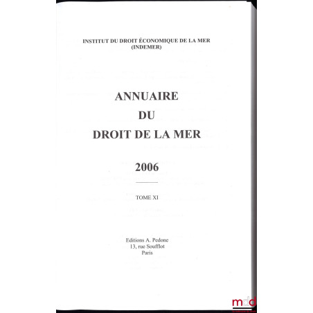 ANNUAIRE DU DROIT DE LA MER, t. XI, Institut du Droit économique de la Mer