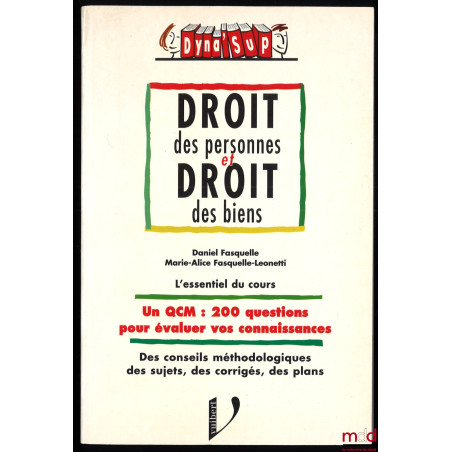 DROIT DES PERSONNES ET DROIT DES BIENS, coll. Dyna’Sup