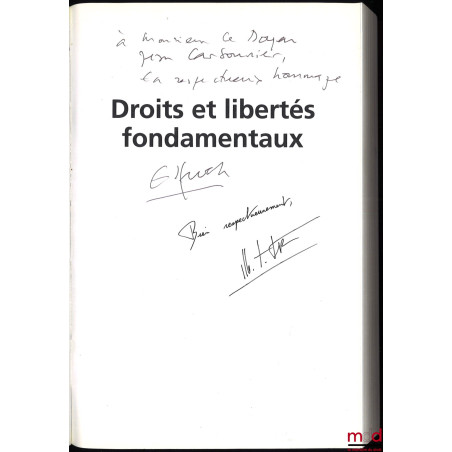 DROITS ET LIBERTÉS FONDAMENTAUX, 2e éd. revue et augmentée, sous la direction de Rémy Cabrillac, Marie-Anne Frison-Roche et T...