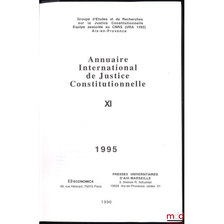 ANNUAIRE INTERNATIONAL DE JUSTICE CONSTITUTIONNELLE, vol. XI, 1995 par le Groupe d’Études et de Recherches sur la Justice Con...