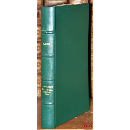 LA CHAMBRE DU CONSEIL EN MATIÈRE CIVILE