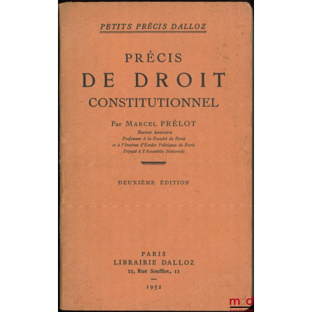 PRÉCIS DE DROIT CONSTITUTIONNEL, 2e éd., coll. Petits Précis Dalloz