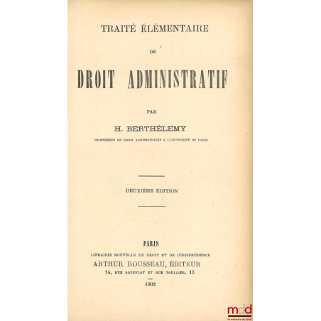 TRAITÉ ÉLÉMENTAIRE DE DROIT ADMINISTRATIF, 2e éd.