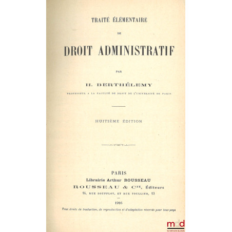 TRAITÉ ÉLÉMENTAIRE DE DROIT ADMINISTRATIF, 8e éd.