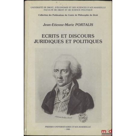 ÉCRITS ET DISCOURS JURIDIQUES ET POLITIQUES, coll. des publications du Centre de philosophie du droit, Université de droit, d...