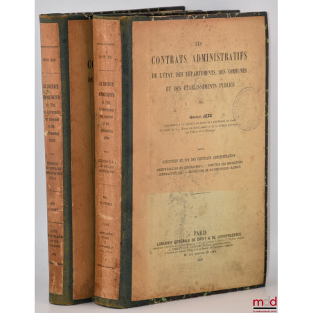 LES CONTRATS ADMINISTRATIFS DE L?ÉTAT, DES DÉPARTEMENTS, DES COMMUNES ET DES ÉTABLISSEMENTS PUBLICS :t. III : Exécution des ...