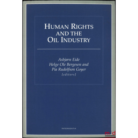 HUMAN RIGHTS AND THE OIL INDUSTRY