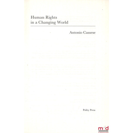 HUMAN RIGHTS IN A CHANGING WORLD