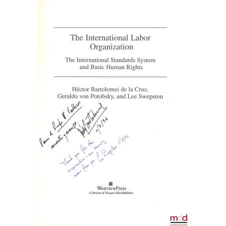 THE INTERNATIONAL LABOR ORGANIZATION, The international standards system and basic human rights