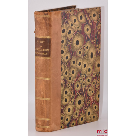 COURS ÉLÉMENTAIRE DE LÉGISLATION INDUSTRIELLE, Lois du travail et de la prévoyance sociale, Questions ouvrières, 3e éd. entiè...