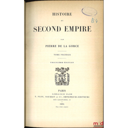 HISTOIRE DU SECOND EMPIRE, 3e éd.