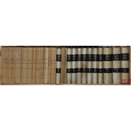 NOUVELLE REVUE HISTORIQUE DE DROIT FRANÇAIS ET ÉTRANGER, fondée en 1855 par MM. É. Laboulaye, E. de Rozière, R. Dareste et C....