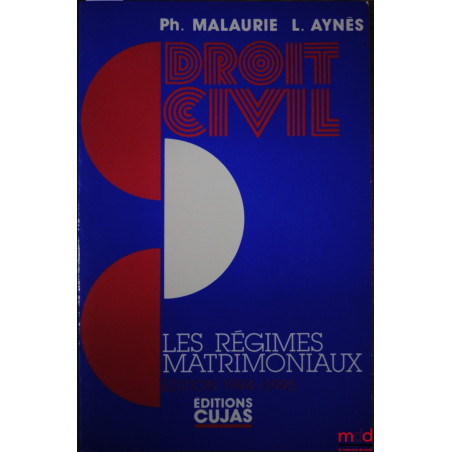 COURS DE DROIT CIVIL, t. VII : LES RÉGIMES MATRIMONIAUX, 3e éd. 1994