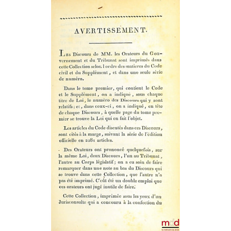 CODE NAPOLÉON [CODE CIVIL (pour les tomes II à VIII)], suivi De l?exposé des motifs, sur chaque loi, présenté par les Orateur...