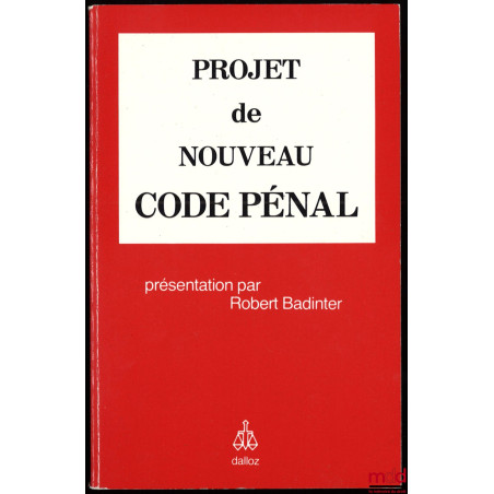 PROJET DE NOUVEAU CODE PÉNAL