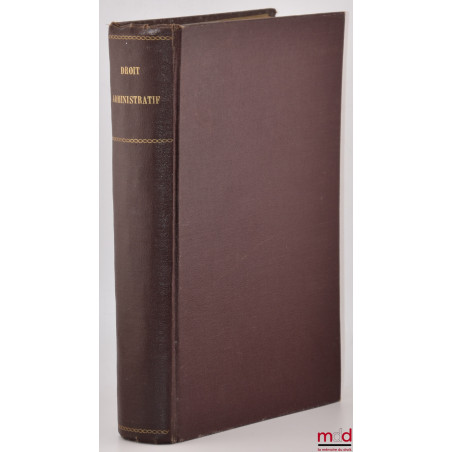 RÉPÉTITIONS ÉCRITES DE DROIT ADMINISTRATIF, 2e année, 1933-1934 ; RÉSUMÉ