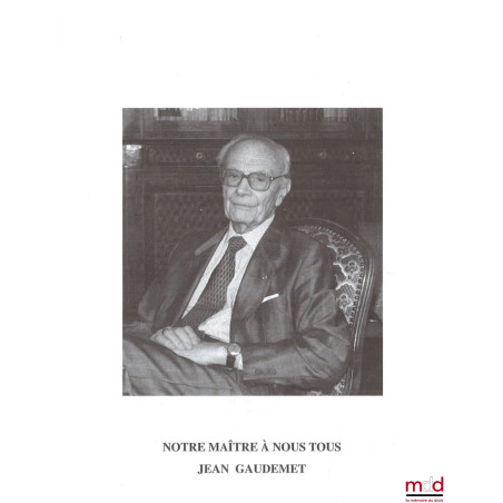 NONAGESIMO ANNO, Mélanges en hommage à Jean Gaudemet, textes réunis par Claude Bontems
