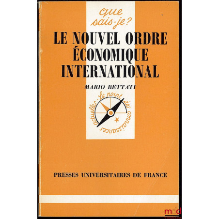 LE NOUVEL ORDRE ÉCONOMIQUE INTERNATIONAL, coll. Que sais-je ?