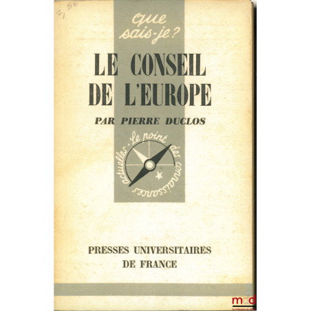 LE CONSEIL DE L’EUROPE, coll. Que sais-je ?