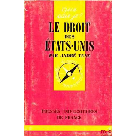 LE DROIT DES ÉTATS-UNIS, coll. Que sais-je ?