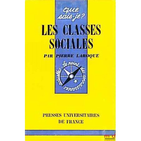 LES CLASSES SOCIALES, coll. Que sais-je ?