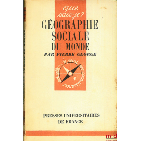 GÉOGRAPHIE SOCIALE DU MONDE, 2e éd., coll. Que sais-je ?