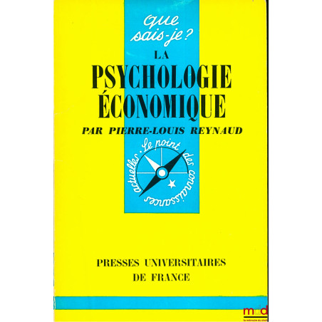 LA PSYCHOLOGIE ÉCONOMIQUE, E.O., coll. Que sais-je ?