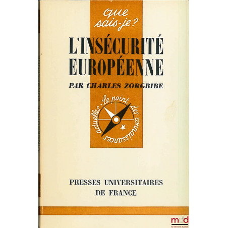 L’INSÉCURITÉ EUROPÉENNE, E.O., coll. Que sais-je ?