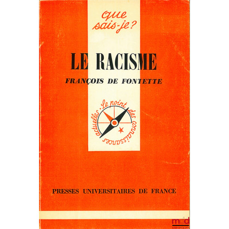 LE RACISME, 2e éd. revue et corrigée, coll. Que sais-je ?