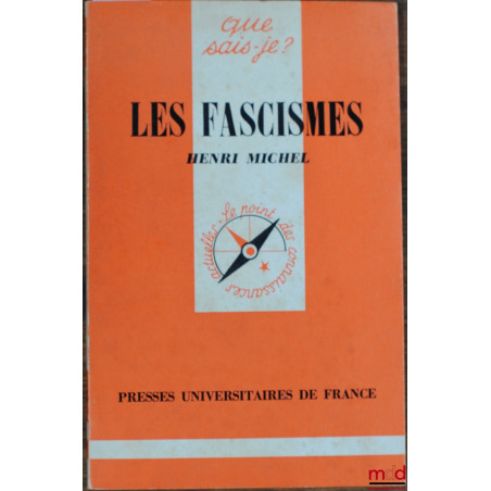 LES FASCISMES, 3ème éd. corrigée, coll. Que sais-je ?