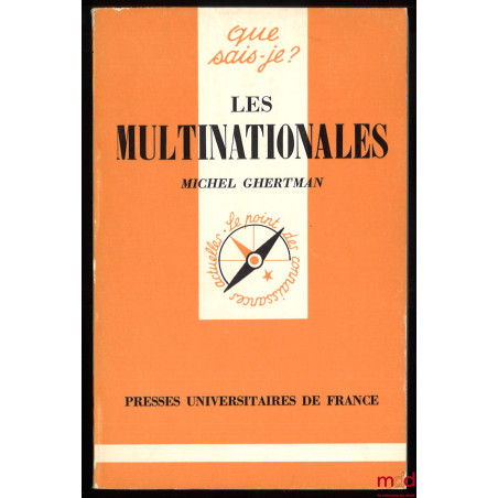 LES MULTINATIONALES, 1re éd., coll. Que sais-je?