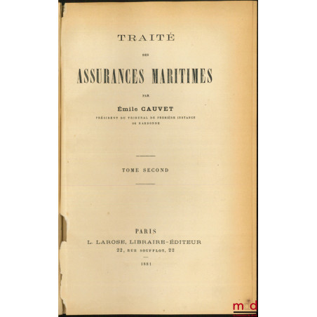 TRAITÉ DES ASSURANCES MARITIMES