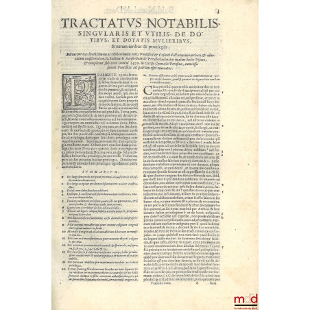DE DOTE, TRACTATUS EX VARIIS IURIS CIVILIS INTERPRETIBUS DECERPTI. HIS, QUAE AD DOTIUM pertinent iura, & priuilegia enucleant...