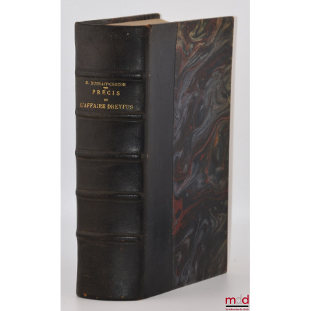 PRÉCIS DE L’AFFAIRE DREYFUS AVEC UN RÉPERTOIRE ANALYTIQUE, Éd. définitive