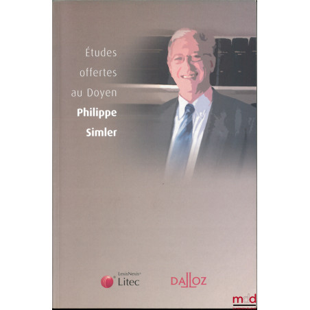 ÉTUDES OFFERTES AU DOYEN PHILIPPE SIMLER