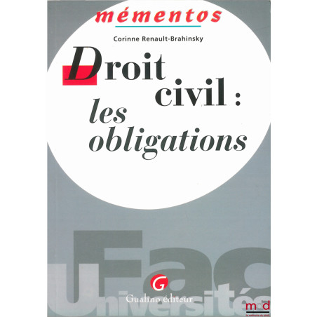 DROIT CIVIL : LES OBLIGATIONS, coll. Mémentos