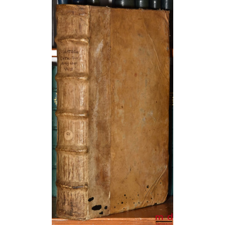 VATICANAE LUCUBRATIONES DE TACITIS ET AMBIGUIS CONVENTIONIBUS, In libros viginti septem dispertitæ. Auctore FRANCISCO TT. S. ...