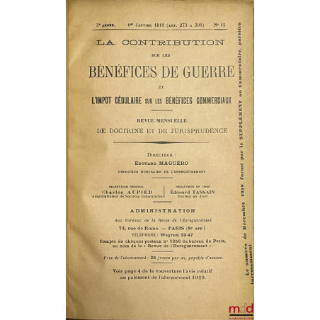 LA CONTRIBUTION SUR LES BÉNÉFICES DE GUERRE ET L?IMPÔT CÉDULAIRE SUR LES BÉNÉFICES COMMERCIAUX, Revue mensuelle de doctrine e...