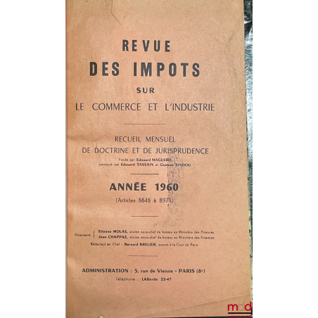 LA CONTRIBUTION SUR LES BÉNÉFICES DE GUERRE ET L?IMPÔT CÉDULAIRE SUR LES BÉNÉFICES COMMERCIAUX, Revue mensuelle de doctrine e...