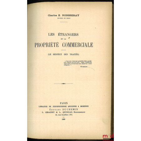 LES ÉTRANGERS ET LA PROPRIÉTÉ COMMERCIALE, (Le respect des traités)