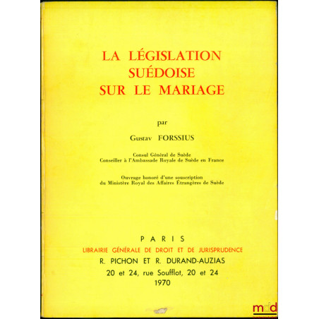 LA LÉGISLATION SUÉDOISE SUR LE MARIAGE