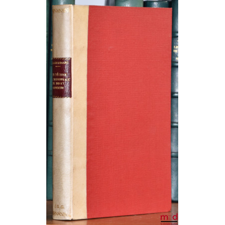 LE RÉGIME MATRIMONIAL DE DROIT COMMUN, Projets belges de réforme et droit comparé, Préface du Baron Louis Frédéricq