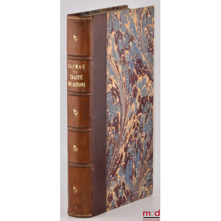 DE LA PROCÉDURE CIVILE ET DES ACTIONS CHEZ LES ROMAINS, Traduit de l’allemand et précédé d’une introduction par Charles CAPMAS