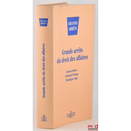 GRANDS ARRÊTS DU DROIT DES AFFAIRES, coll. Grands arrêts