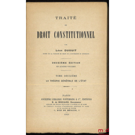 TRAITÉ DE DROIT CONSTITUTIONNEL :t. II [seul] : La théorie générale de l’état (2e éd.)