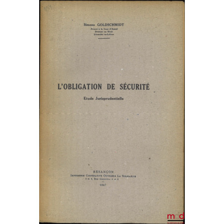 L’OBLIGATION DE SÉCURITÉ