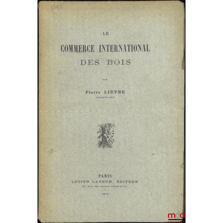 LE COMMERCE INTERNATIONAL DES BOIS